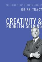 Creativity_and_Problem_Solving__The_Brian_Tracy_Success_Library_